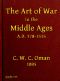 [Gutenberg 44308] • The Art of War in the Middle Ages A.D. 378-1515